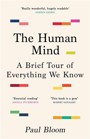 Knjiga Human Mind autora Paul Bloom izdana 2024 kao meki uvez dostupna u Knjižari Znanje.