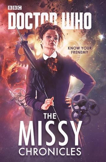 Knjiga Doctor Who: The Missy Chronicles autora Grupa autora izdana 2018 kao tvrdi uvez dostupna u Knjižari Znanje.