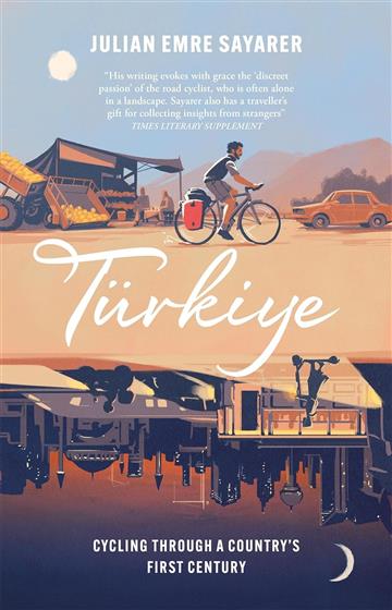Knjiga Türkiye autora Julian Sayarer izdana 2023 kao tvrdi uvez dostupna u Knjižari Znanje.
