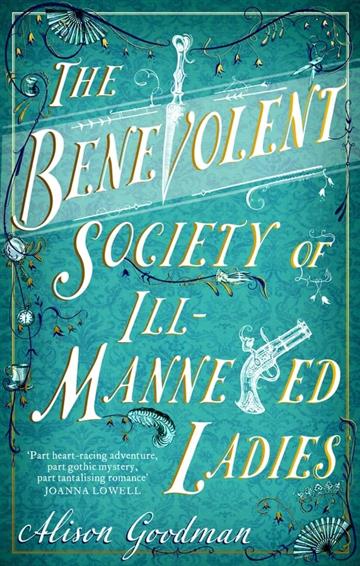 Knjiga Benevolent Society of Ill-Mannered Ladies autora Alison Goodman izdana 2023 kao meki uvez dostupna u Knjižari Znanje.