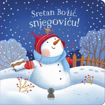 Knjiga Sretan Božić, snjegoviću! autora Joschi Mühl izdana 2025 kao tvrdi uvez dostupna u Knjižari Znanje.