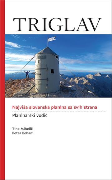 Knjiga Triglav, planinarski vodič autora Tine Mihelić; Peter Pehani izdana  kao meki uvez dostupna u Knjižari Znanje.