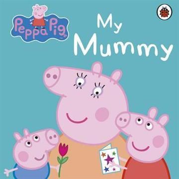 Knjiga Peppa Pig: My Mummy autora Peppa Pig izdana 2012 kao tvrdi uvez dostupna u Knjižari Znanje.