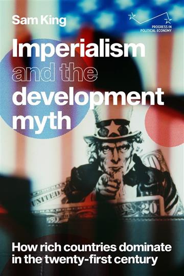 Knjiga Imperialism and the Development Myth autora Sam King izdana 2023 kao meki uvez dostupna u Knjižari Znanje.