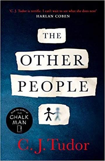 Knjiga Other People autora C.J. Tudor izdana 2020 kao meki uvez dostupna u Knjižari Znanje.