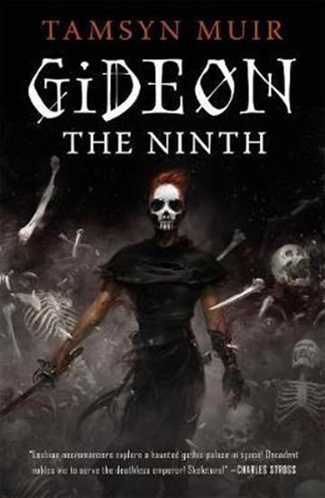 Knjiga Gideon The Ninth autora Tamsyn Muir izdana 2020 kao meki uvez dostupna u Knjižari Znanje.