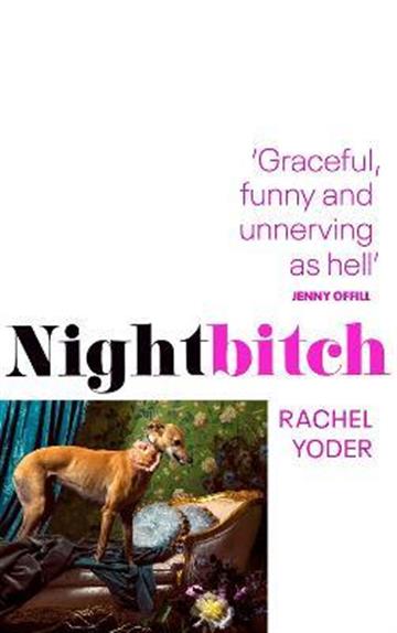 Knjiga Nightbitch autora Rachel Yoder izdana 2021 kao meki uvez dostupna u Knjižari Znanje.