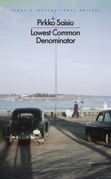 Knjiga Lowest Common Denominator autora Pirkko Saisio izdana 2025 kao  dostupna u Knjižari Znanje.