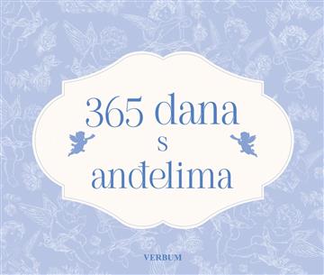 Knjiga 365 dana s anđelima autora Jackues Gauthier izdana 2026 kao tvrdi uvez dostupna u Knjižari Znanje.