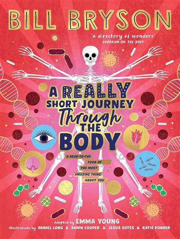 Knjiga A Really Short Journey Through the Body autora Bill Bryson izdana 2023 kao tvrdi uvez dostupna u Knjižari Znanje.