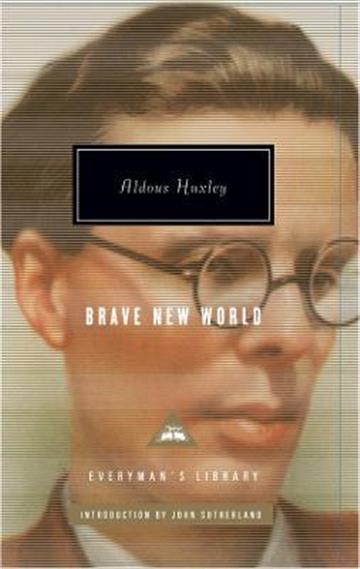 Knjiga Brave New World autora Aldous Huxley izdana 2013 kao tvrdi uvez dostupna u Knjižari Znanje.