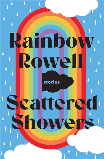 Knjiga Scattered Showers autora Rainbow Rowell izdana 2024 kao meki uvez dostupna u Knjižari Znanje.