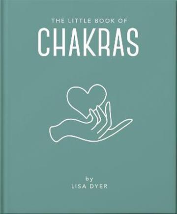 Knjiga Little Book of Chakras autora Orange Hippo! izdana 2022 kao tvrdi uvez dostupna u Knjižari Znanje.