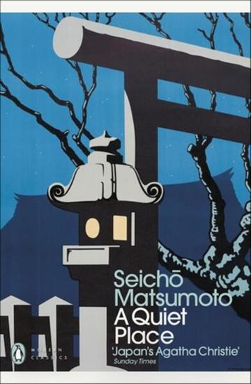 Knjiga Quiet Place autora Seicho Matsumoto izdana 2025 kao meki uvez dostupna u Knjižari Znanje.