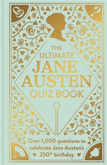 Knjiga Ultimate Jane Austen Quiz Book autora Sophie Andrews izdana 2025 kao tvrdi uvez dostupna u Knjižari Znanje.