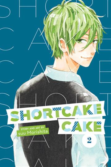 Knjiga Shortcake Cake, vol. 02 autora Suu Morishita izdana 2018 kao meki uvez dostupna u Knjižari Znanje.