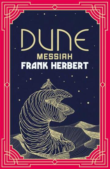 Knjiga Dune Messiah autora Frank Herbert izdana 2023 kao tvrdi uvez dostupna u Knjižari Znanje.