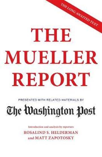 Knjiga Mueller Report autora The Washington Post izdana 2019 kao meki uvez dostupna u Knjižari Znanje.