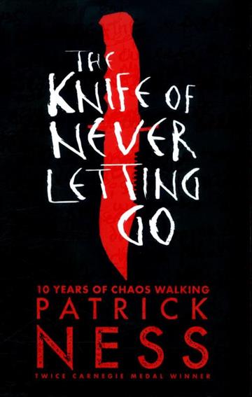 Knjiga Chaos Walking #1: The Knife of Never Letting Go autora Patrick Ness izdana 2018 kao meki uvez dostupna u Knjižari Znanje.