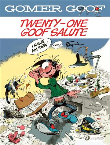 Knjiga Gomer Goof, Vol. 12: Twenty-one Goof Salute autora Franquin izdana 2025 kao meki uvez dostupna u Knjižari Znanje.
