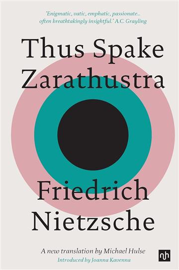 Knjiga Thus Spake Zarathustra autora Friedrich Nietzsche izdana 2024 kao meki dostupna u Knjižari Znanje.