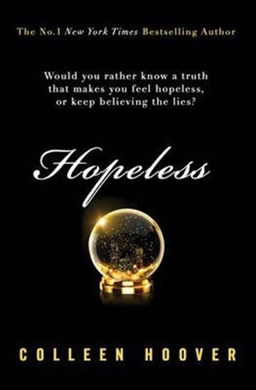 Knjiga Hopeless autora Colleen Hoover izdana 2015 kao meki uvez dostupna u Knjižari Znanje.