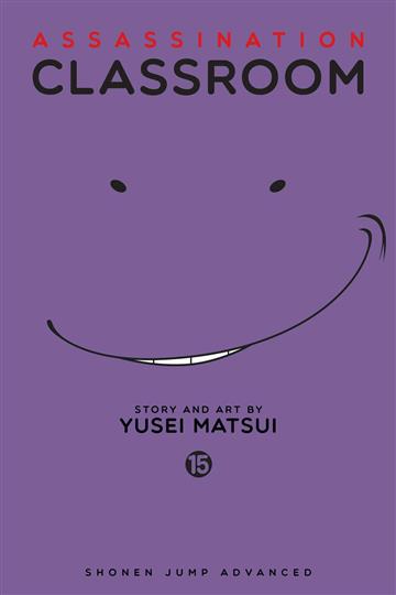 Knjiga Assassination Classroom, vol. 15 autora Yusei Matsui izdana 2017 kao meki uvez dostupna u Knjižari Znanje.