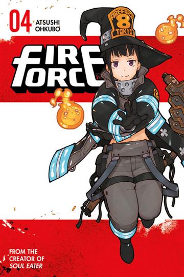 Knjiga Fire Force 04 autora Atsushi Ohkubo izdana 2017 kao meki uvez dostupna u Knjižari Znanje.